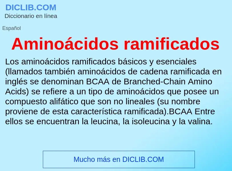 Что такое Aminoácidos ramificados - определение