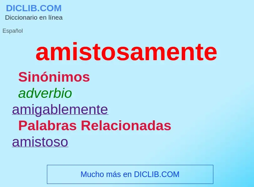 What is amistosamente - definition