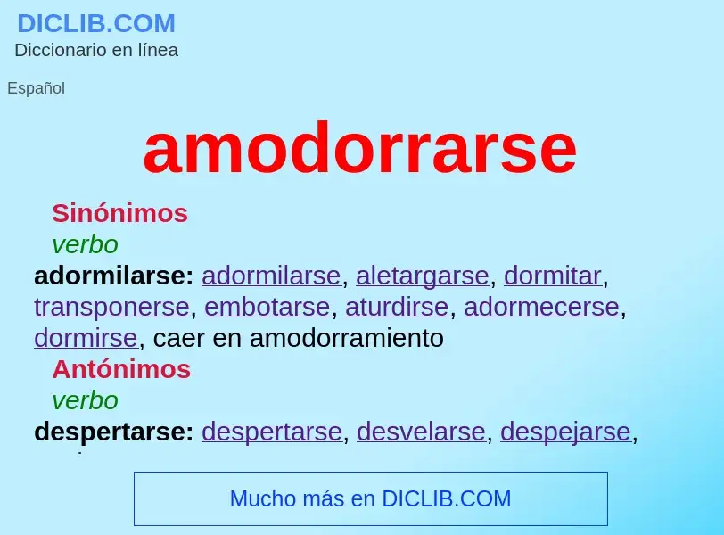 What is amodorrarse - definition