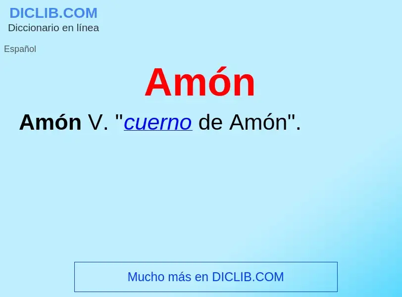 ¿Qué es Amón? - significado y definición