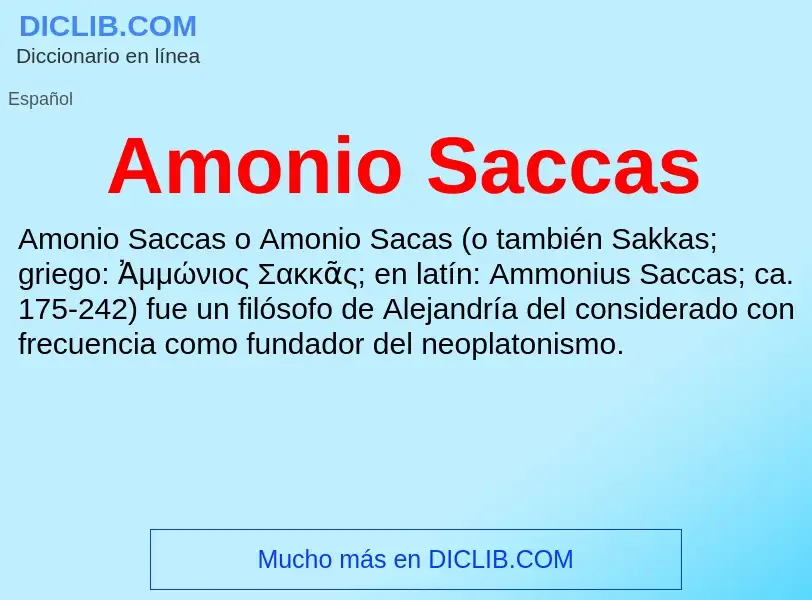 ¿Qué es Amonio Saccas? - significado y definición