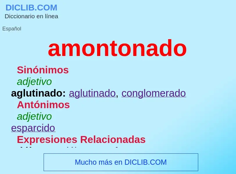 What is amontonado - meaning and definition