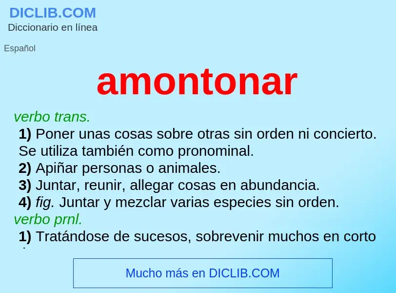 O que é amontonar - definição, significado, conceito