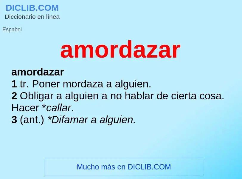 Wat is amordazar - definition