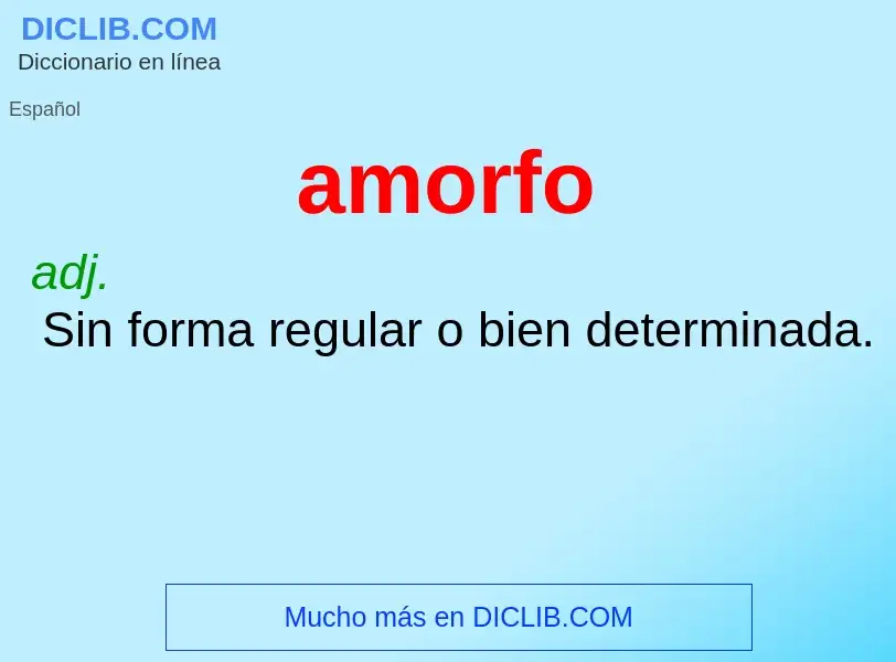 Wat is amorfo - definition