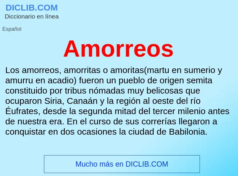 ¿Qué es Amorreos? - significado y definición