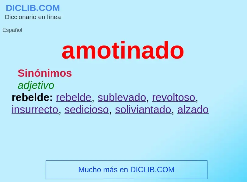 Wat is amotinado - definition