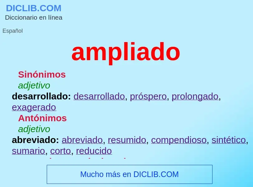 What is ampliado - meaning and definition