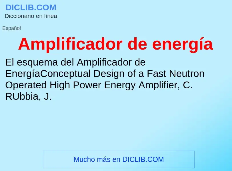 ¿Qué es Amplificador de energía? - significado y definición