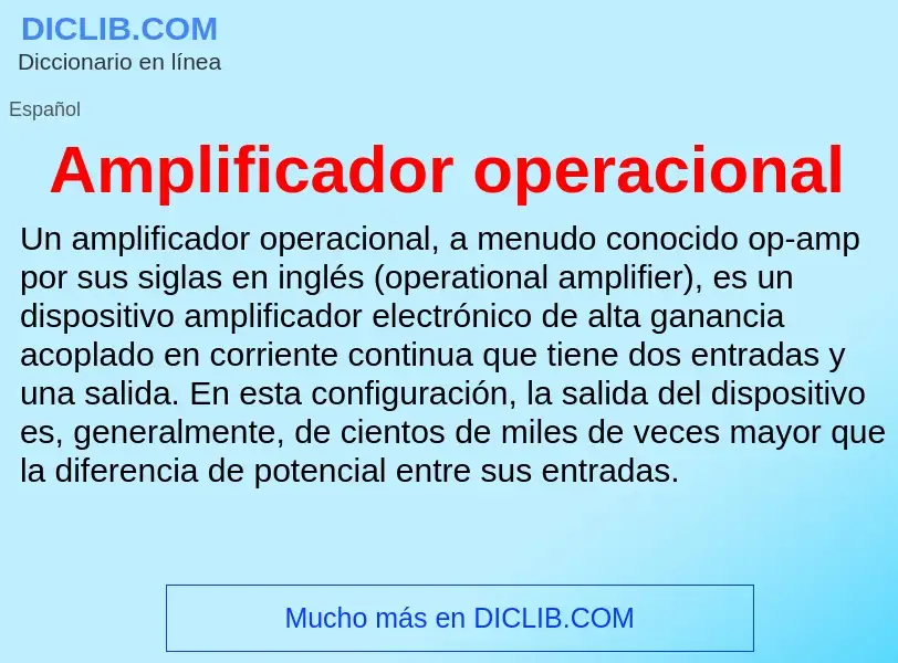 ¿Qué es Amplificador operacional? - significado y definición