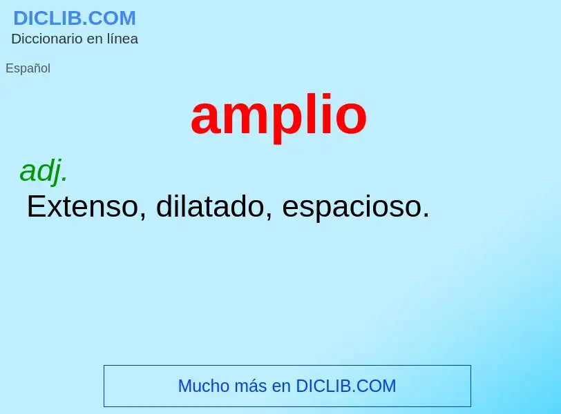 O que é amplio - definição, significado, conceito