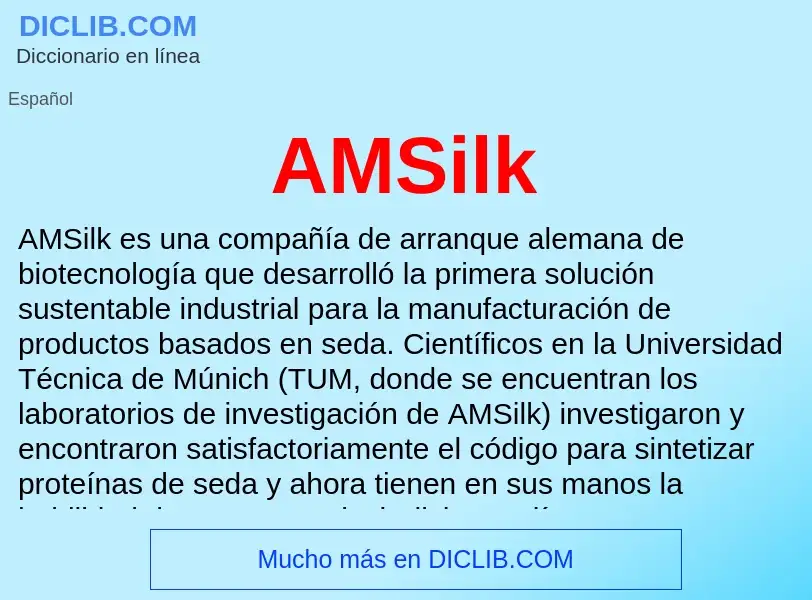 ¿Qué es AMSilk? - significado y definición