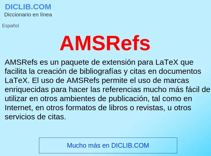 ¿Qué es AMSRefs? - significado y definición