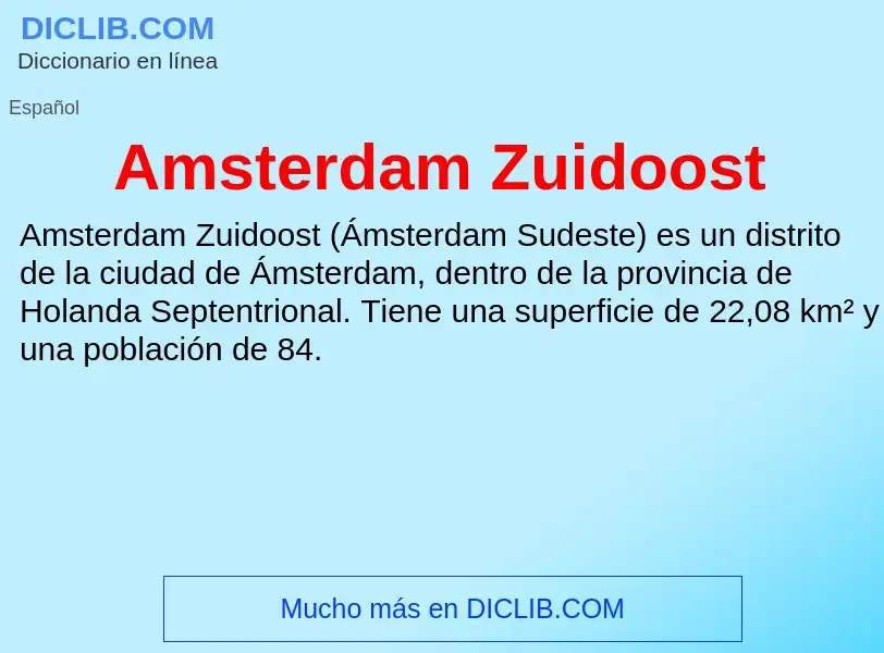 Τι είναι Amsterdam Zuidoost - ορισμός