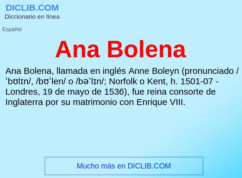 ¿Qué es Ana Bolena? - significado y definición