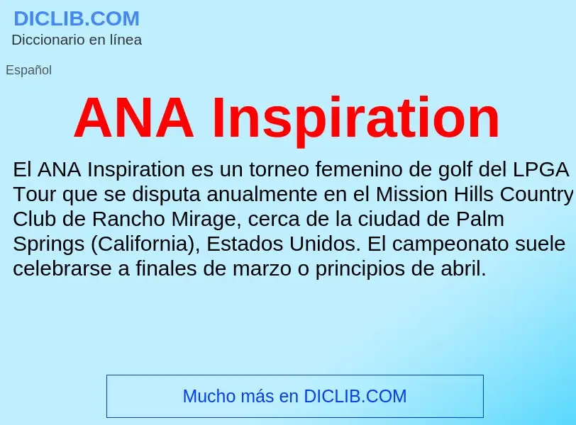 ¿Qué es ANA Inspiration? - significado y definición