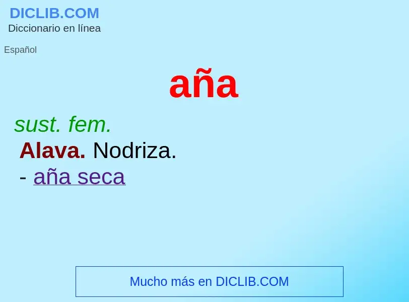 O que é aña - definição, significado, conceito