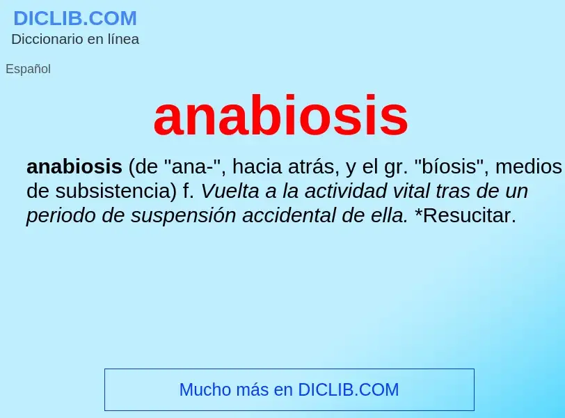 Что такое anabiosis - определение