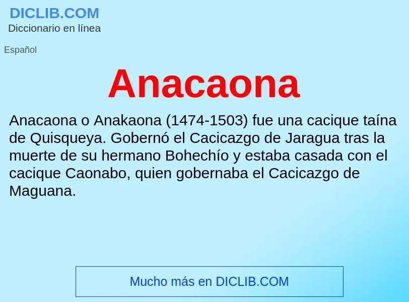 Что такое Anacaona - определение