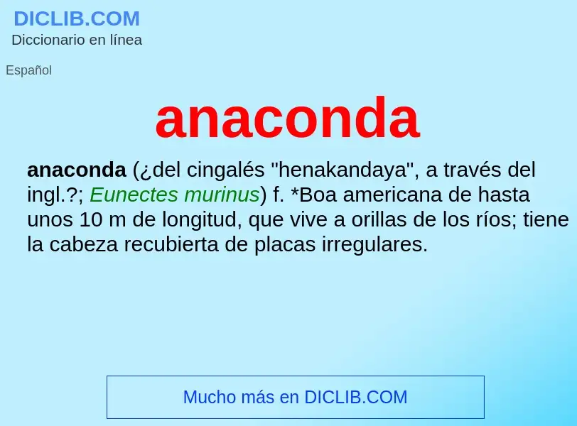 What is anaconda - definition