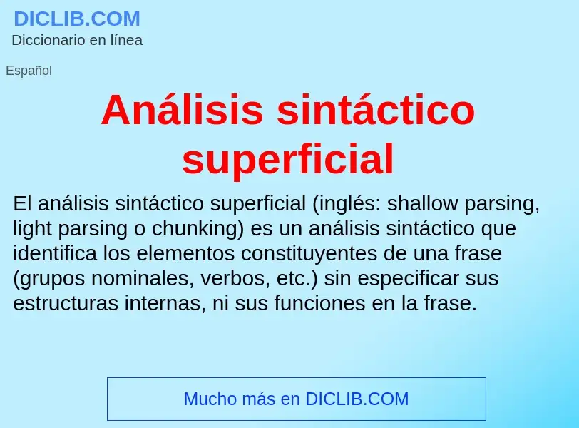 Что такое Análisis sintáctico superficial - определение