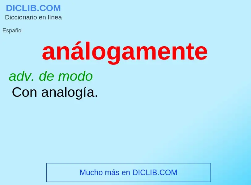 What is análogamente - definition