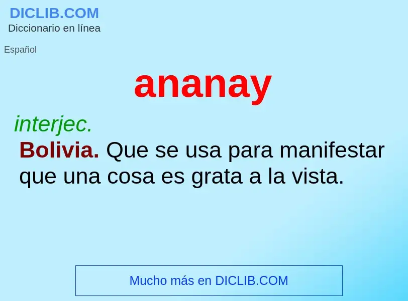 Wat is ananay  - definition