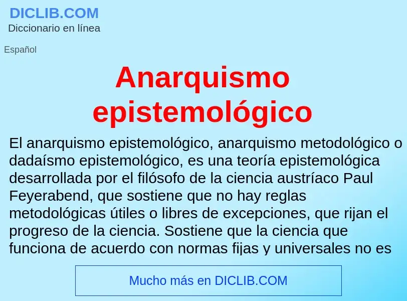 ¿Qué es Anarquismo epistemológico? - significado y definición