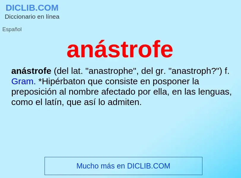 ¿Qué es anástrofe? - significado y definición