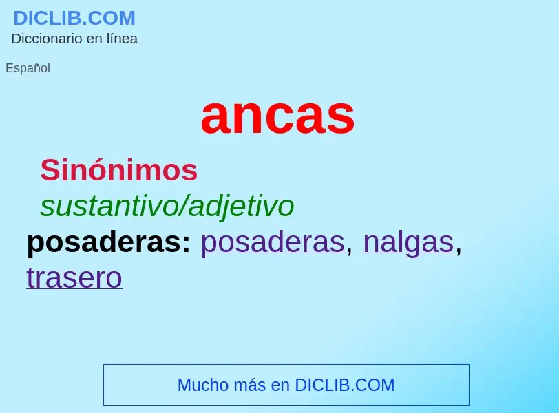 ¿Qué es ancas? - significado y definición