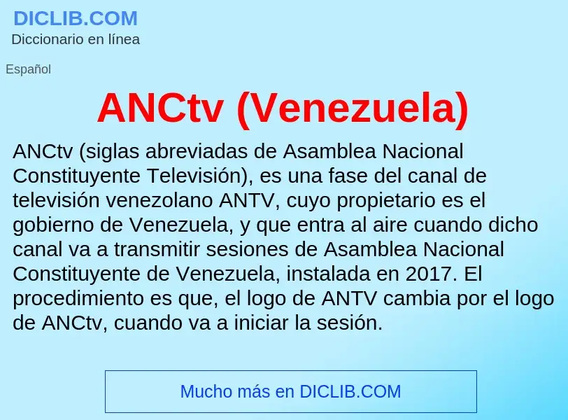 ¿Qué es ANCtv (Venezuela)? - significado y definición