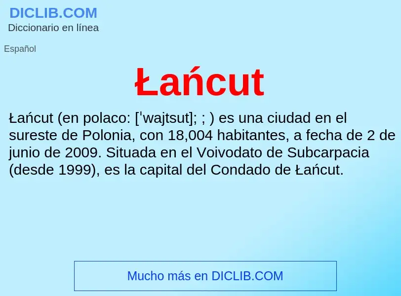 Wat is Łańcut - definition