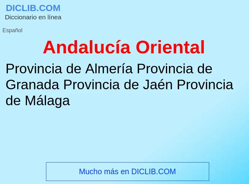 What is Andalucía Oriental - meaning and definition