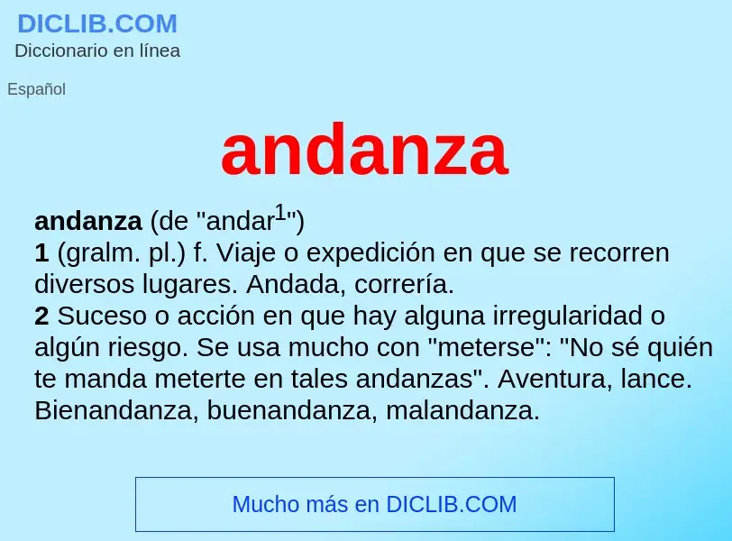 O que é andanza - definição, significado, conceito