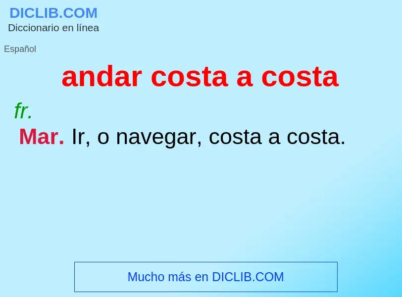 What is andar costa a costa - meaning and definition