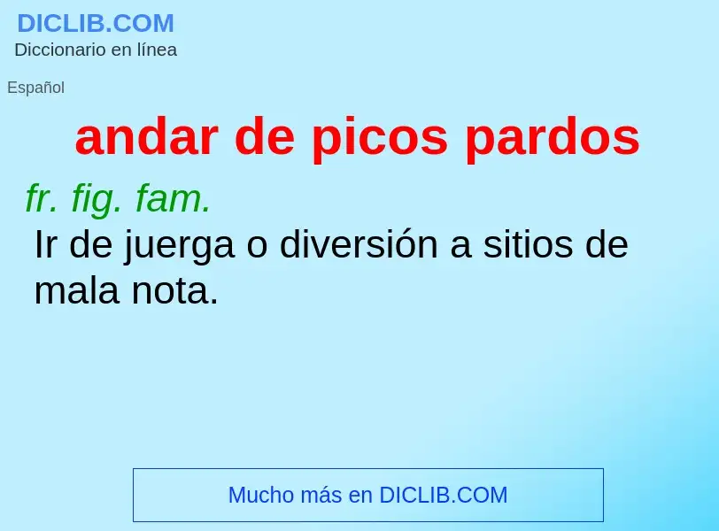 What is andar de picos pardos - definition