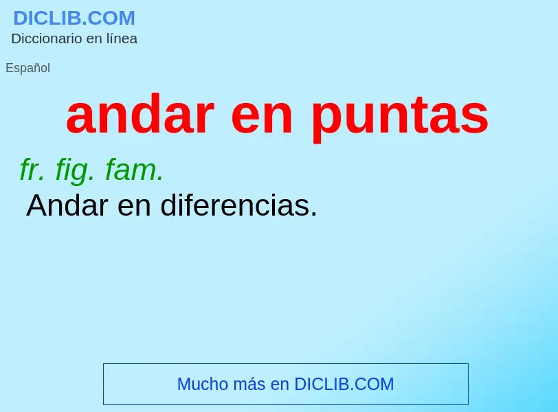 What is andar en puntas - definition