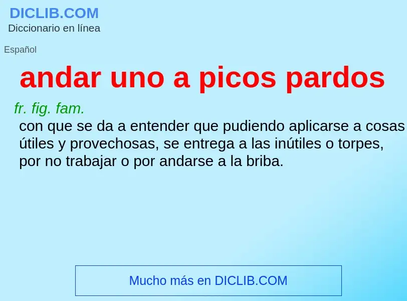 Wat is andar uno a picos pardos - definition