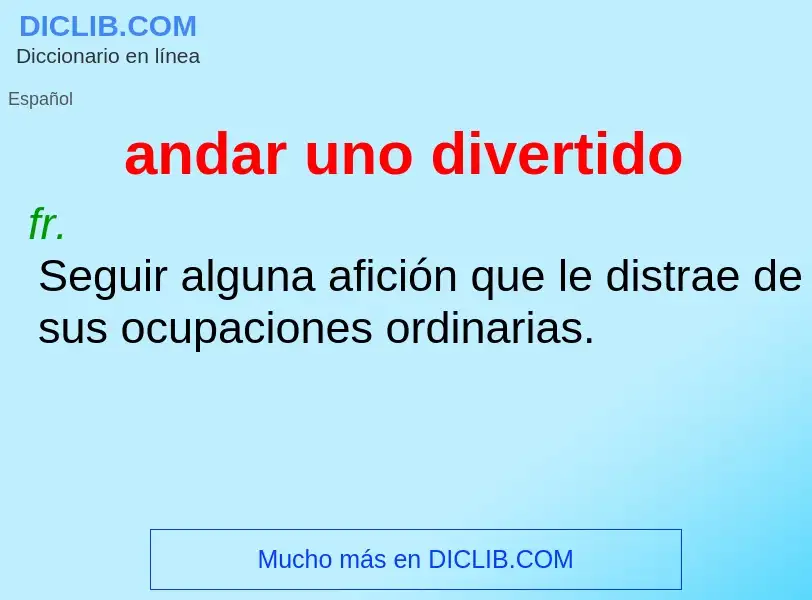 What is andar uno divertido - definition