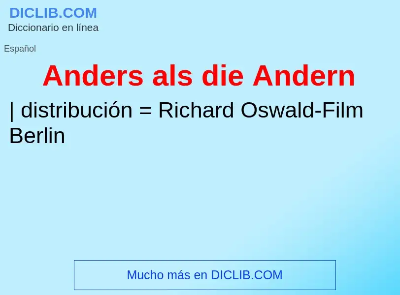 ¿Qué es Anders als die Andern? - significado y definición