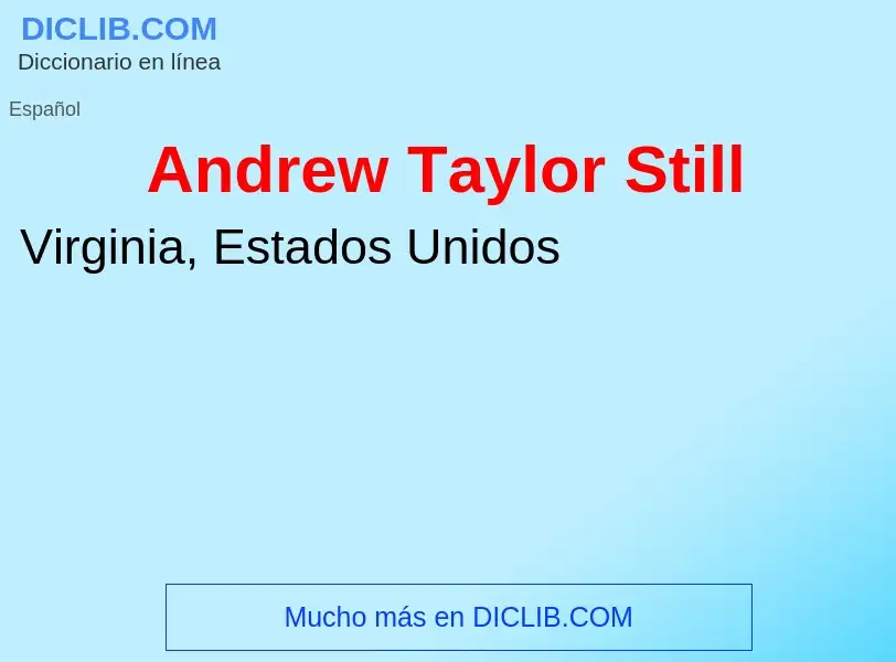 Что такое Andrew Taylor Still - определение