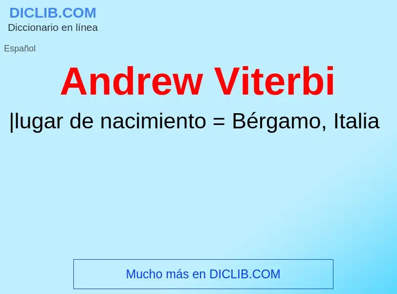 What is Andrew Viterbi - meaning and definition