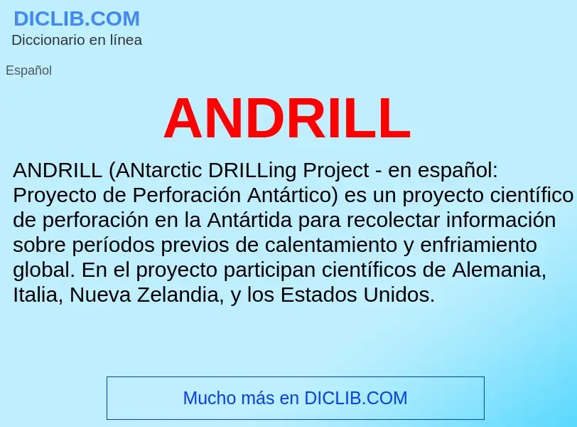 ¿Qué es ANDRILL? - significado y definición