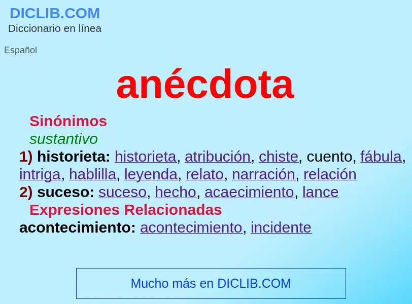 What is anécdota - meaning and definition