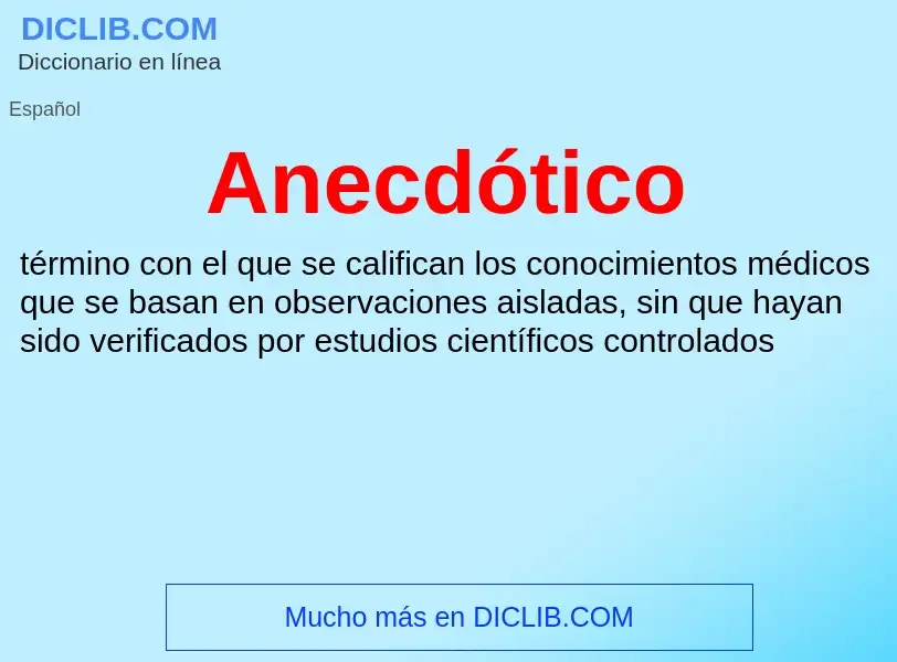 Wat is Anecdótico - definition