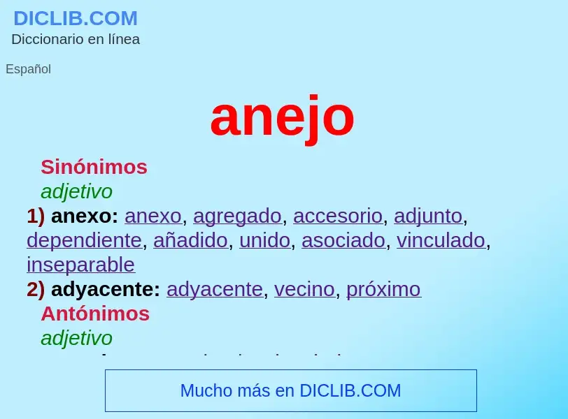 ¿Qué es anejo? - significado y definición