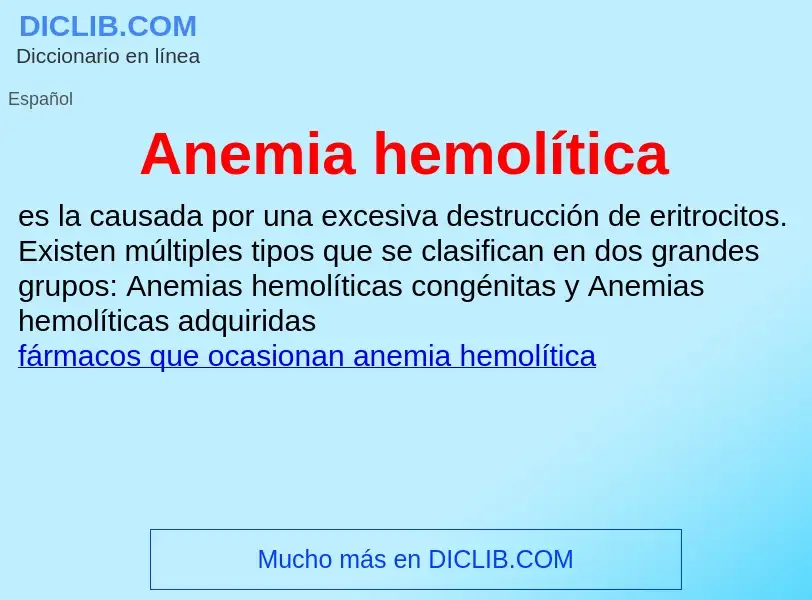 ¿Qué es Anemia hemolítica? - significado y definición