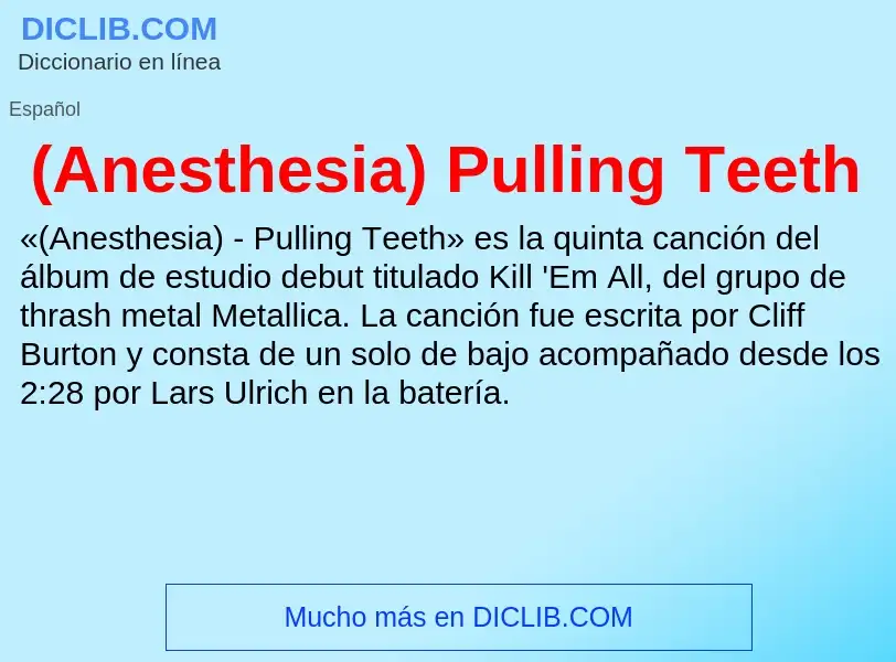 Wat is (Anesthesia) Pulling Teeth - definition