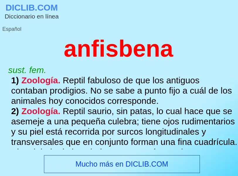 ¿Qué es anfisbena? - significado y definición