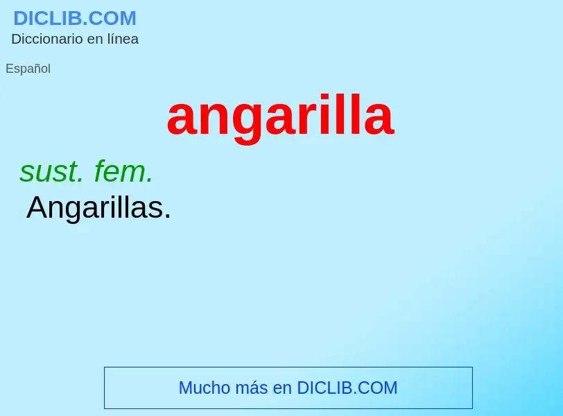 What is angarilla - definition